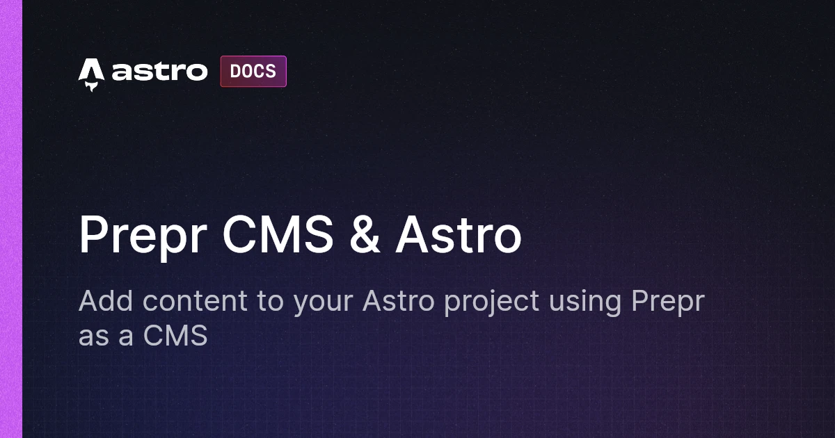 Prepr CMS & Astro | Docs