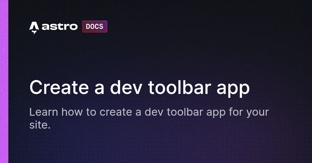 Create a dev toolbar app | Docs