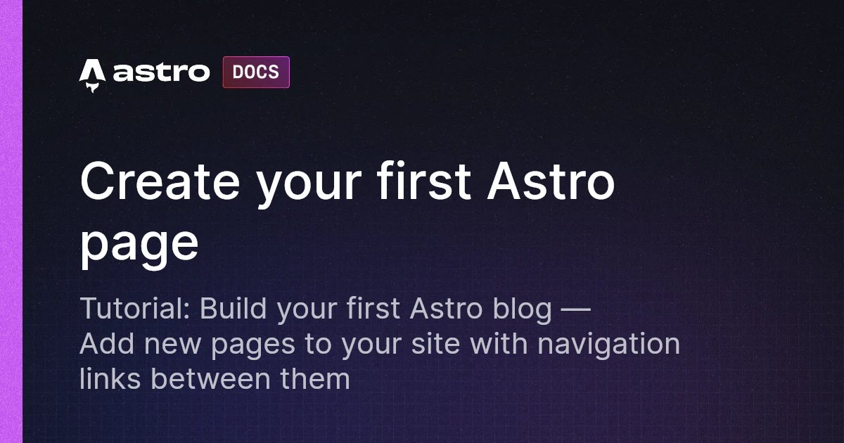 Create your first Astro page | Docs